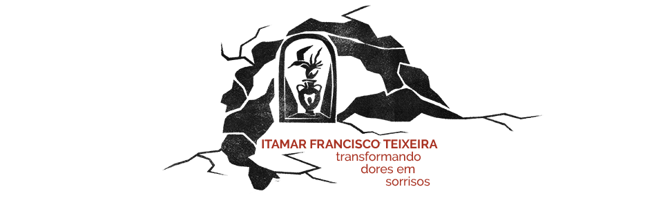 Itamar Francisco Teixeira: transformando dores em sorrisos